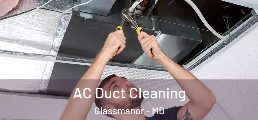  AC Duct Cleaning Glassmanor - MD